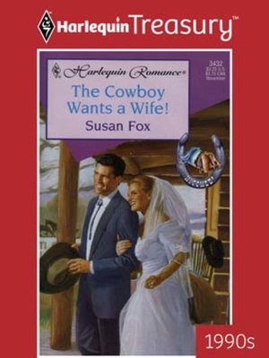 cover image of The Cowboy Wants A Wife!